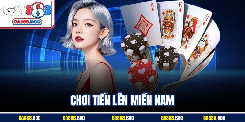 Chơi Tiến Lên Miền Nam Hiệu Quả | Hướng Dẫn Từ A–Z